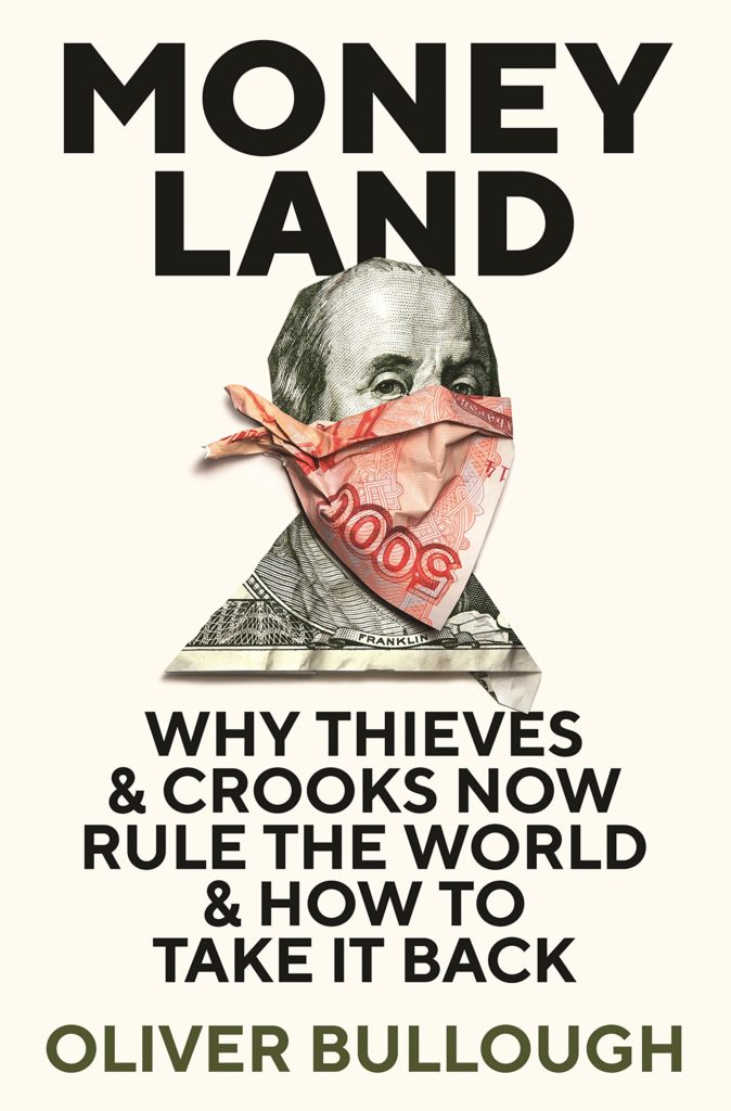 Moneyland written by Oliver Bullough