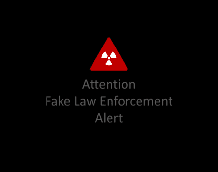 Fake law enforcement alert