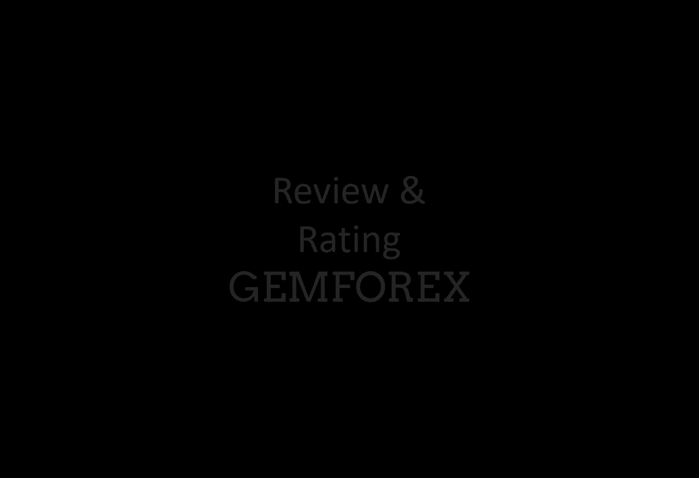 FinTelegram reviewed and rated Gemforex broker scheme